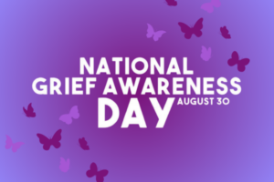 National Grief Awareness Day